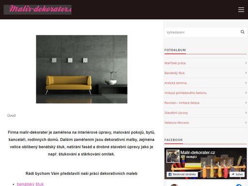 malíři,štukování praha,benátský štuk,antická zemina,pohledový beton,malíři praha,maliřske práce,malíři pokojů,roxidan,imitace železa,štukovani praha,imitace pohledoveho betonu firma malir-dekorater je zaměřena na interiérové úpravy, malířské a dekorativní malby, venkovní fasády, drobné stavební práce. benátský štuk, pohledový beton, antická zemina, roxidan, imitace železa
v tomto řemesle na trhu působím již 15 let, neustále mě lákají nové techniky na trhu, které naleznete ve fotogalerii s popisem. díky dlouholetým zkušenostem jsme schopni vše zrealizovat dle vašich požadavků a potřeb.
zdarma vyhotovíme cenovou nabídku, poradíme s výběrem barev a materiálu.