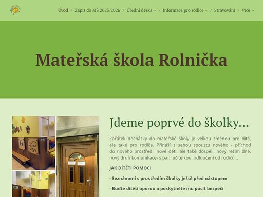 začátek docházky do mateřské školy je velkou změnou pro dítě, ale také pro rodiče. přináší s sebou spoustu nového - příchod do nového prostředí, nové děti, ale také dospělí, nový režim dne, nový druh komunikace- s paní učitelkou, odloučení od rodičů…