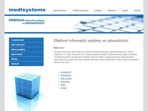 naše vize | medisystems a.s. - řešení řízení objednávek ve zdravotnictví - neos, medistream, medicos