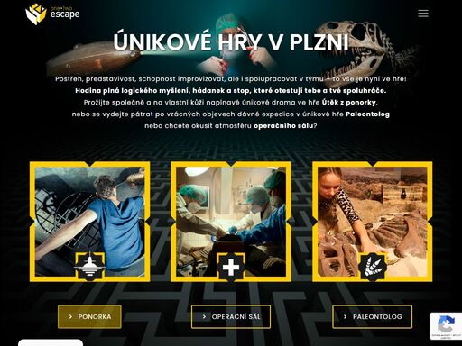 prožijte společně avyberte si útěk z ponorky, paleontologa a jeho tajemství, nebo si vyzkoušíte práci chirurgů na operačním sálu?