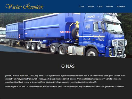 autodoprava václav řezníček nabízí kompletní služby nákladní přepravy, zemních a stavebních prací kdekoli v české republice.