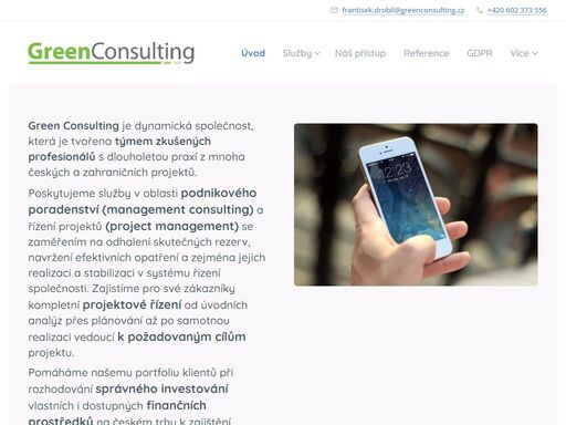 green consulting je dynamická společnost, která je tvořena týmem zkušených profesionálů s dlouholetou praxí z mnoha českých a zahraničních projektů.