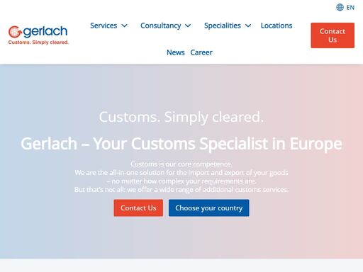 gerlach is the leading provider of customs services in europe. with more than 130 years, we make your customs processes lean and efficient.