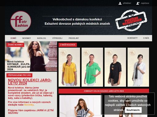 oficiální web fotr fashion - exkluzivní dovozce dámské konfekce z polska. kvalitní přírodní materiály dámského oblečení. prodejny a vzorkovna v praze.