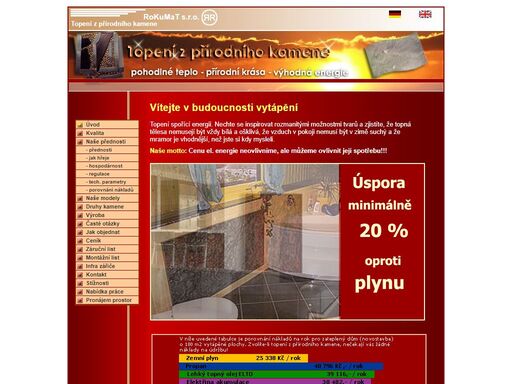 server www.topenizkamene.cz informuje o revlucnim levnem topeni 
	pomoci elektrické energie a akumulacni schopnosti kamene - zuly