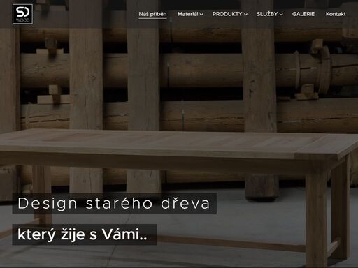 firma mz wood prodává veškeré své produkty pod obchodní značkou sd wood, která vznikla spojením více dizajnů zabývající se prodejem a výrobou produktů ze starého dřeva, a nabízí tak unikátní produkty. našim posláním je poskytovat svým klientům kompletní servis s individuálním přístupem od návrhu projektů, výběru materiálu až po samotnou realizaci.