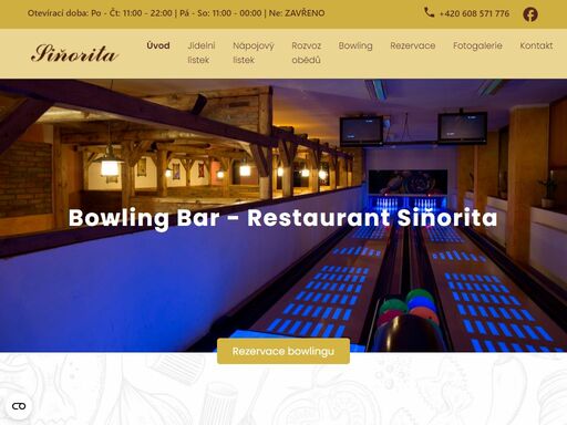 provozujeme bowling bar - restaurace siňorita se zaměřením na českou gastronomii. letní zahrádka a grilování.