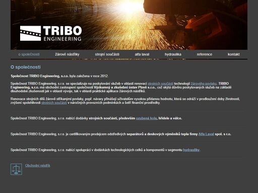 společnost tribo engineering, s.r.o. byla založena v roce 2012.