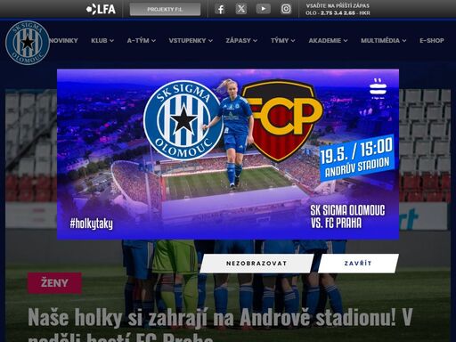 sk sigma olomouc je český fotbalový klub, který sídlí v krajském městě olomouc. své domácí zápasy sehrává na andrově stadionu, který má kapacitu 12 541 diváků. klubové barvy jsou modrá a bílá.