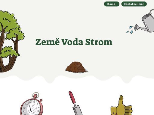 jsme parta dříčů, která se postará o vaší zahradu a vytáhne z ní maximum. nabízíme zahradnické práce jako jsou např. : výsev trávy, závlahové systémy, srovnání pozemku a mnoho dalších najdeš na webu země voda strom ! 
