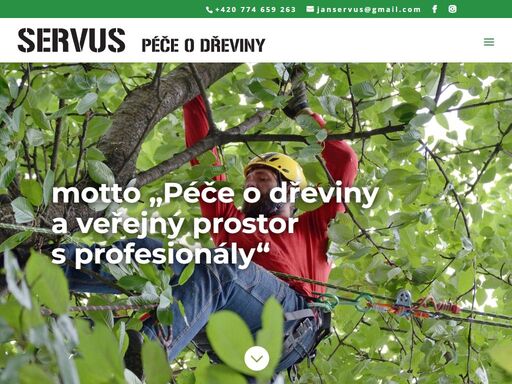 ing. jan servus - rizikové kácení stromů, arboristika telefon: 774 659 263. naše firma působí na trhu již od roku 2009 a poskytujeme následující služby. arboristika péče o veřejnou zeleň výsadby a péče o krajinu rizikové kácení dřevin školení