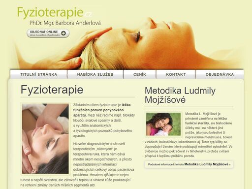 nabídka fyzioterapeutických služeb phdr. mgr. barbora anderlová, fyzioterapie, metoda ludmily mojžíšové, sportovní a reflexní masáže. provozovny v praze a senohrabech.