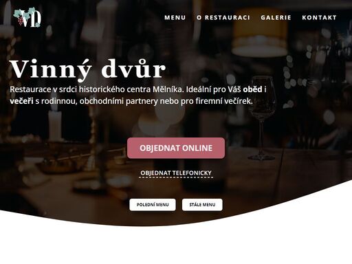 restaurace vinný dvůr se nachází v srdci historického centra mělníka. nabízíme polední menu a další široký výběr jídel. možnost rozvozů!