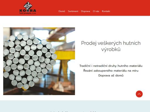 kobra hutní prodejna, s.r.o. - prodej veškerých hutních výrobků. tradiční i netradiční druhy hutního materiálu, řezání zakoupeného materiálu na míru, doprava až domů.