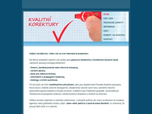 phdr. milena gillová – korektury českých textů, hledáte opravdu kvalitní korektorku? bohemistka, 20leté zkušenosti, jedinečné reference. profesionální gramatické, stylistické a typografické korektury. www.kvalitni-korektury.cz - hlavní město praha