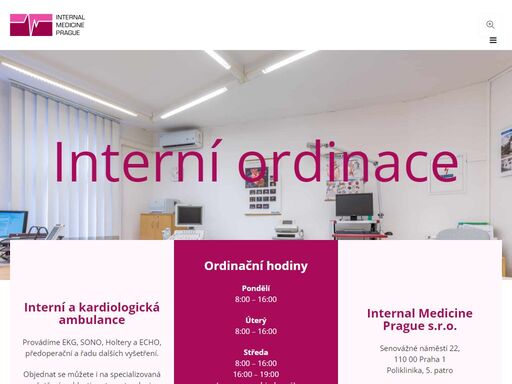 internal medicine prague zajišťuje péči o pacienty s interním onemocněním. jsme skvěle přístrojově vybaveni, provádíme rutinní i specializovaná vyšetření vč. echokardiografie. senovážné náměstí 22, 5. patro.