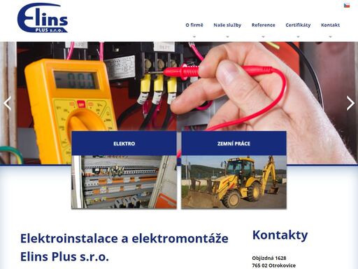 elektroinstalace | autodoprava | zemní práce | nabízíme elektroinstalační práce, zemní a výkopové práce a provoz autodopravy. sídlíme v otrokovicích (okres zlín).