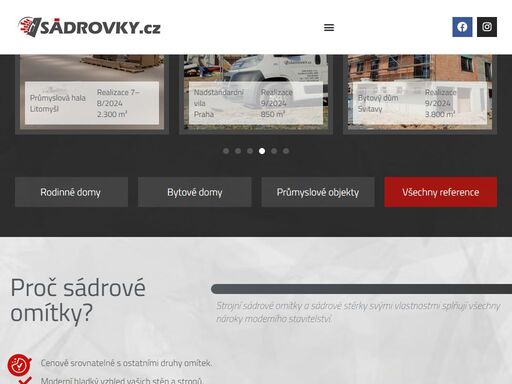 realizace strojní sádrové omítky a sádrové stěrky nejen v rodinných domech ale i u velkých developerských projektů.