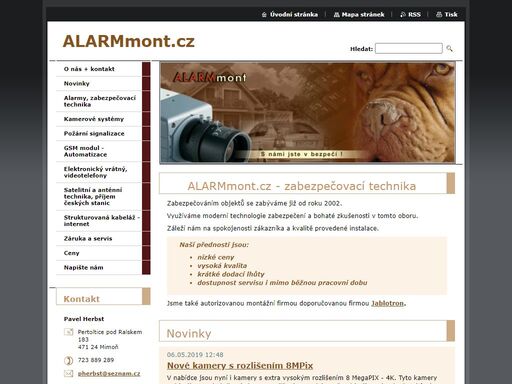 prodej a odborná montáž alarmů, zabezpečovací techniky, kamerových systémů, požární signalizace, videotelefonů, satelitní a anténní techniky.