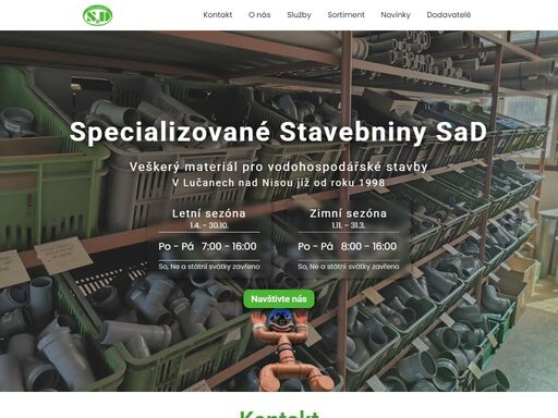 stavebniny sad v lučanech nad nisou nabízejí široký sortiment materiálů pro vodovodní a kanalizační infrastrukturu, drenáže a dlažby. poskytujeme odborné poradenství, cenové nabídky a půjčovnu vybavení. působíme od roku 1998.