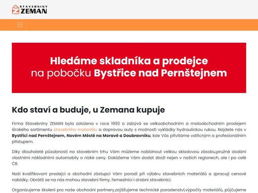 prodej stavebního materiálu pro brno, vysočinu a okolí. naše pobočky naleznete v bystřici nad pernštejnem, doubravníku a novém městě na moravě.
