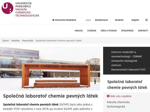 společná laboratoř chemie pevných látek (slchpl) byla jako jedna z kateder fcht vytvořena v roce 2018, po zrušení slchpl jako jednoho z oddělení ústavu makromolekulární chemie av čr v.v.i., (úmch) již od roku 2016 úmch postupně redukoval počet zaměstnanců tak, jak končily probíhající projekty. tím se postupně měnilo i zaměření pracoviště, respektive personální a výzkumné zastoupení jednotlivých skupin.