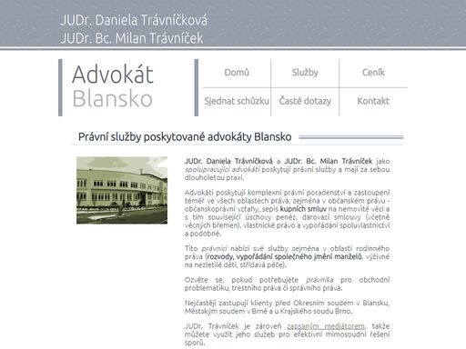 advokátní kancelář blansko. právník, právní poradenství v civilním a trestním řízení, pomoc při rozvodu manželství, výživné, sepis smluv a žalob.