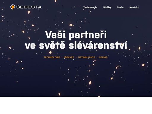 firma šebesta–služby slévárnám s.r.o. zastupuje přední evropské dodavatele technologií a spotřebního materiálu pro české a slovenské slévárny.