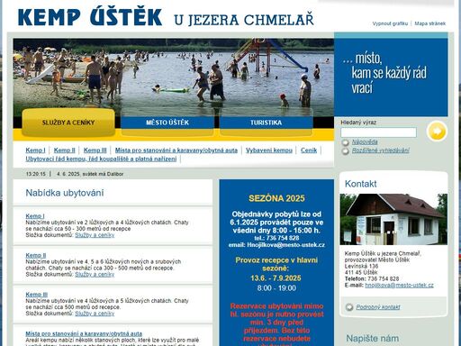 kemp na břehu chmelaře nabízí mimo jiné k ubytování cca 350 lůžek v chatičkách, možnost stanování, stravování ve dvou restauracích, hernu se stolním tenisem, biliárdem a stolním fotbalem.