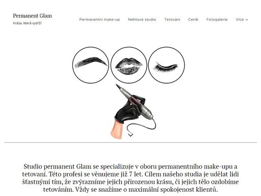 studio permanent glam se specializuje v oboru permanentního make-upu a tetovaní. této profesi se věnujeme již 7 let. cílem našeho studia je udělat lidi šťastnými tím, že zvýrazníme jejich přirozenou krásu, či jejich tělo ozdobíme tetováním. vždy se snažíme o maximální spokojenost klientů.