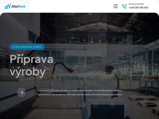 moderní strojírenská firma zaměřená na zpracování plechu, zakázkové výroby ocelových prvků a zámečnické výroby.