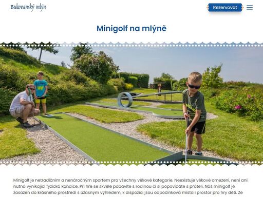 rekonstruované hřiště minigolfu pod lopatkami bukovanského mlýna nabízí zábavu jak pro malé, tak i velké.