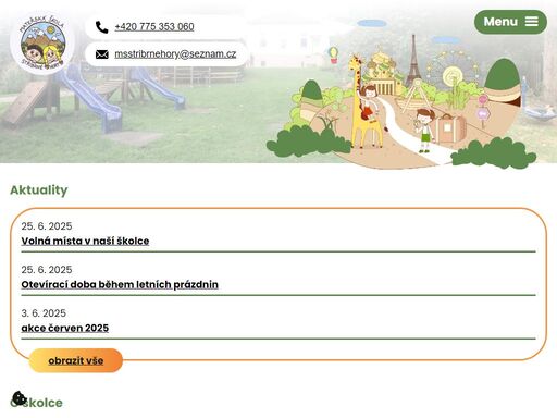 hlavní prioritou naší školky je navazování pozitivních mezilidských vztahů mezi dětmi, zaměstnanci a rodiči.