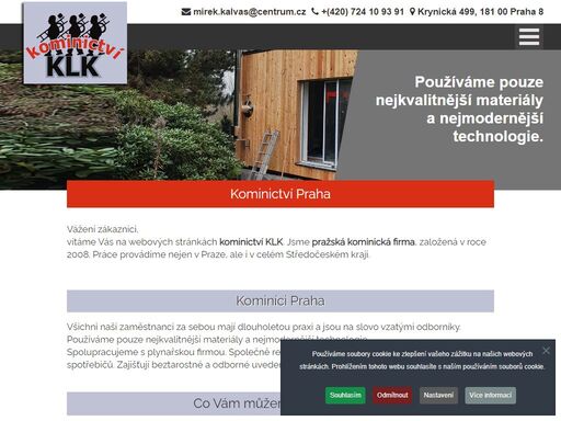 my, kominictví praha vás vítáme na webových stránkách kominictví klk. jsme kominíci, pražskákominická firma, založená v roce 2008. práce provádíme nejen v praze