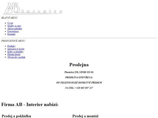 oficiální stránky firmy ab interiér působící v oboru podlah a dveří, nábytkovým kováním a výrobou dětských hřišť.