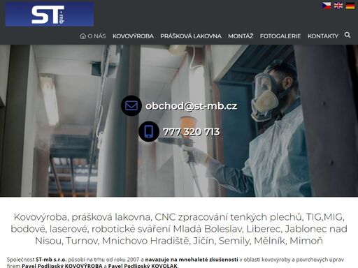 kovovýroba, prášková lakovna, cnc zpracování tenkých plechů, tig,mig, bodové, laserové, robotické sváření mladá boleslav, liberec, jablonec nad nisou, turnov, mnichovo hradiště, jičín, semily, mělník, mimoň
