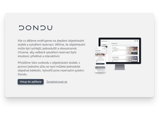 dondu vám umožňuje objednávat služby pohodlně z počítače nebo mobilu - nečekejte v řadách nebo hledejte kontakty, stačí jedno kliknutí. objednávejte vše pomocí jednoho účtu, rychle a snadno.