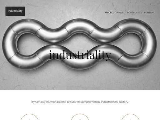 dynamicky harmonizujeme prostor nekompromisními industriálními solitery.
