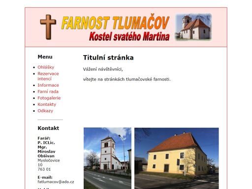 farnost tlumačov - kostel sv. martina: stránky římskokatolické farnosti sv. martina tlumačov. ohlášky, pořad bohoslužeb, aktuální farní informace, fotogalerie, seznam členů farní rady a další užitečné informace.