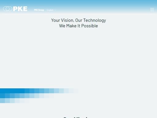 pke was founded in 1979 and operates successfully both domestically and internationally. the company is 100% privately owned and in austrian hands.