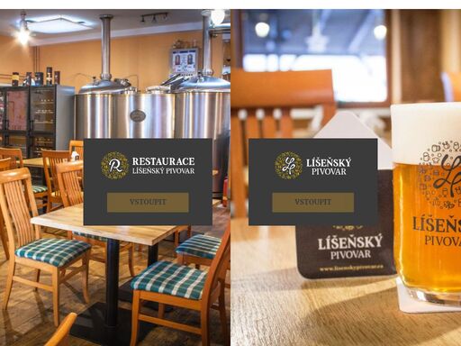 líšeňský pivovar, to je kromě minipivovaru i útulná restaurace, nacházející se v městské části „nová líšeň“ v bývalém obchodním komplexu „jasmín“.