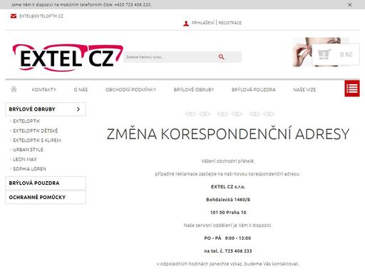změna korespondenční adresy.  
vážení obchodní přátelé,
případné reklamace zasílejte na naši novou korespondenční adresu: 
extel cz s.r.o.
bohdalecká 1460/8
101 00 praha 10
naše servisní oddělení je vám k dispozici 
po - pá   9:00 - 13:00 
na tel. č. 725 406 233
v odpoledních hodinách zanechte vzkaz, budeme…