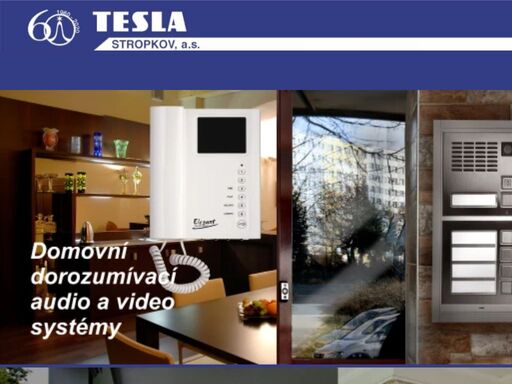 vítejte na stránkách tesla stropkov - čechy a.s., zástupce na českém trhu slovenského výrobce domácích audio i video telefonů, dveřních vrátníků, zvonků, specializovaných průmyslových telefonů a houkaček a dalších dorozumívacích zařízení.