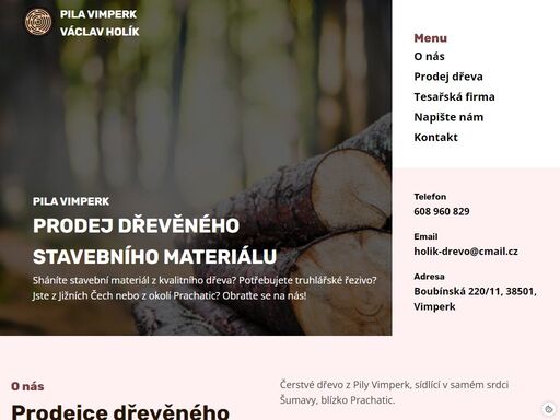 sháníte stavební materiál z kvalitního dřeva? potřebujete truhlářské řezivo? čerstvé dřevo z pily vimperk, sídlící v samém srdci šumavy, blízko prachatic..