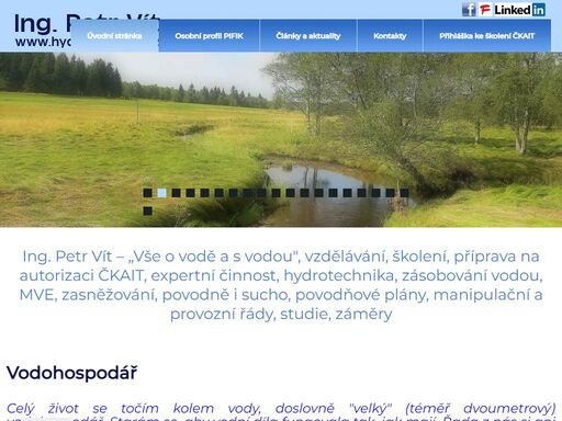 voda vodní hospodářství díla toky hydrotechnika zásobování vodou mve malé vodní elektrárny vodohospodář expert poradenství konzultace supervize studie posudky havarijní povodňový plán školení autorizace čkait protipovodňová opatření ubytování křižany inspekce nemovitostí