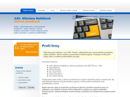 judr. miloslava malášková - daňové a ekonomické poradenství, vedení účetnictví, daňové evidence, personální a mzdové agendy, právní služby