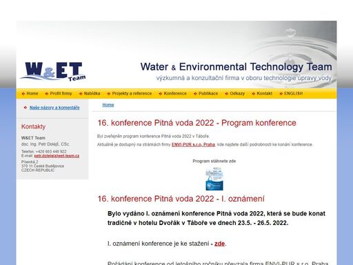byl zveřejněn program konference pitná voda 2022 v táboře. aktuálně je dostupný na stránkách firmy envi-pur s.r.o, praha , kde najdete další podrobnosti ke konání konference.   program stáhnete zde