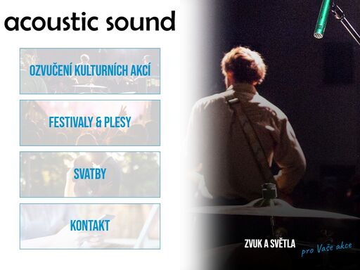 ozvučení kulturních akcí, zvuk a světla na koncert, zvukař na festival, zapůjčení techniky na svatbu