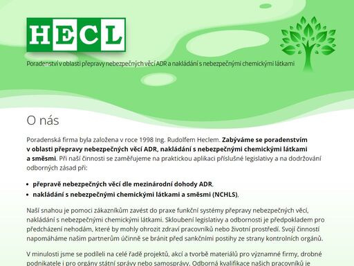 poradenství v oblasti přepravy nebezpečných věcí adr a nakládání s nebezpečnými chemickými látkami v rámci aplikaci příslušné legislativy.