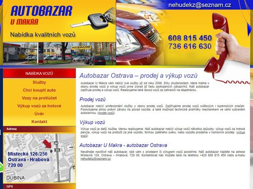 autobazar ostrava, autobazar u makra nabízí ojeté vozy, ojetá auta, výkup aut a prodej vozů.